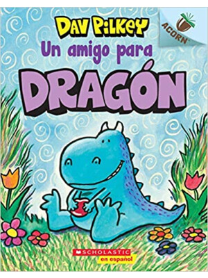 Dragon 1: Un amigo para Dragon (A Friend for Dragon) <span class="author" ></span>