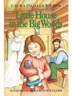 Little House in the Big Woods <span class="author" ></span>