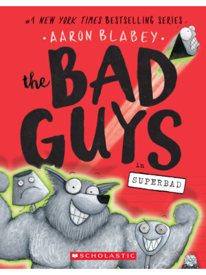 The Bad Guys in Superbad (The Bad Guys #8) <span class="author" ></span>
