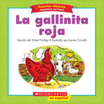 La Gallinita Roja <span class="author" ></span>