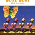 Busy Bugs: A Book About Patterns <span class="author" ></span>