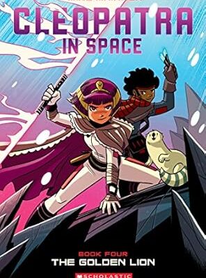 Cleopatra in Space #4 The Golden Lion <span class="author" ></span>