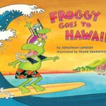 Froggy Goes to Hawaii <span class="author" ></span>