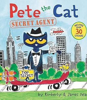 Pete the Cat: Secret Agent <span class="author" ></span>