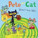 Pete the Cat: Show-and-Tell <span class="author" ></span>