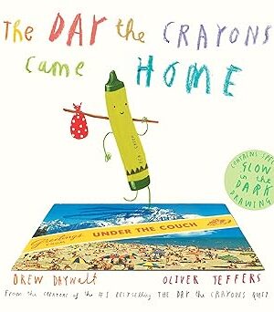 The Day the Crayons Came Home <span class="author" ></span>