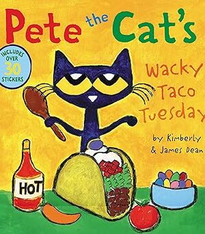 Pete the Cat’s Wacky Taco Tuesday <span class="author" ></span>