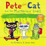 Pete the Cat and the Mysterious Smell <span class="author" ></span>