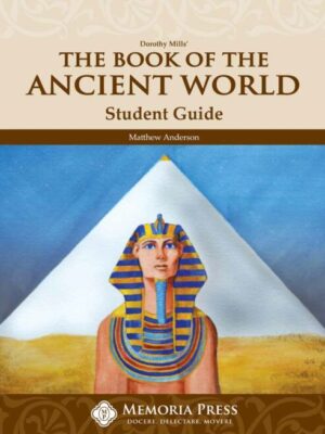 Fifth – The Book of the Ancient World – Student Guide <span class="author" ></span>