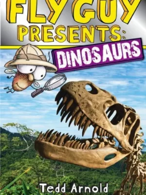 Fly Guy Presents Dinosaurs <span class="author" ></span>