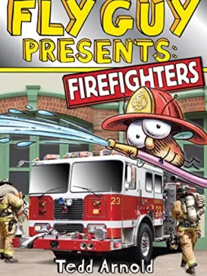 Fly Guy Presents Firefighters <span class="author" ></span>
