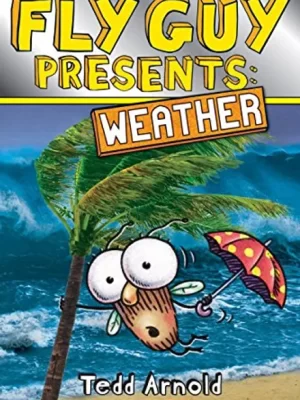 Fly Guy Presents Weather <span class="author" ></span>